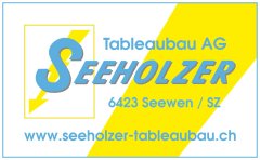 Seeholzer Tableaubau AG , Seewen